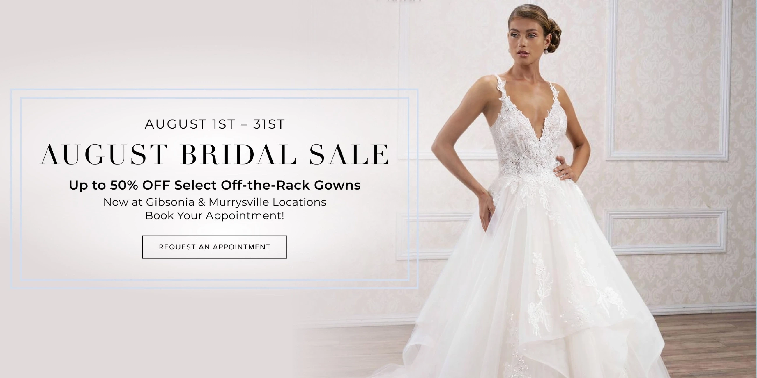 August Bridal Sale